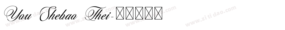 You Shebao Thei字体转换